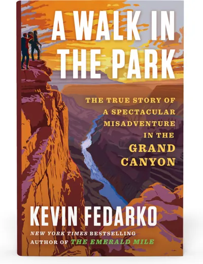 Cover of A Walk in the Park by Kevin Fedarko